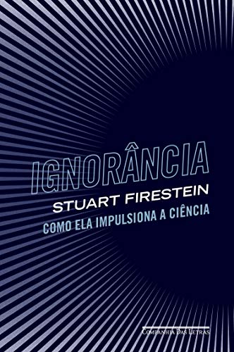 Capa do livro Ignorância de Stuart Firestein